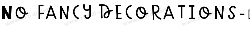 No fancy decorations字体转换